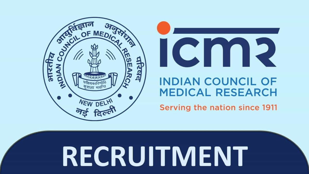 ICMR Recruitment 2023: Salary 64000 PM, Check Post, Eligibility, Application Procedure