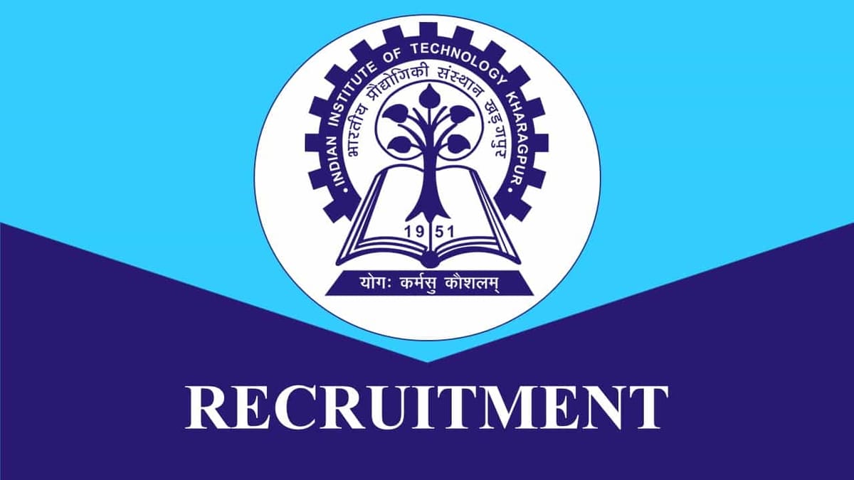 IIT Kharagpur Recruitment 2023 for 14 Vacancies: Check Post, Eligibility and How to Apply