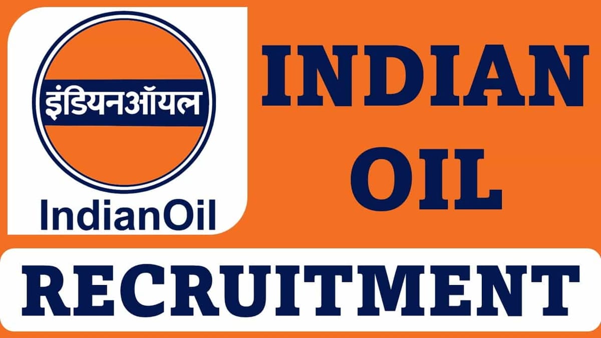 IOCL Recruitment 2023: Salary up to 370000 pm, Check Post, Qualification and Other Details