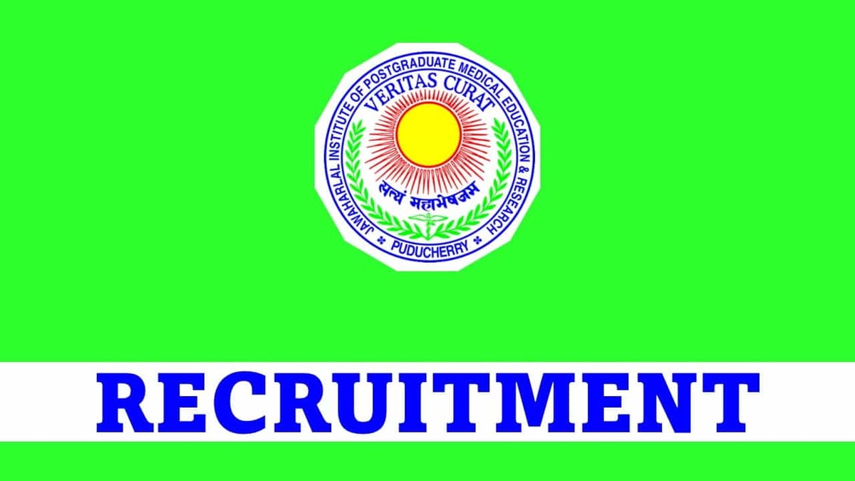 JIPMER Recruitment 2023: Check Post, Qualification and Other Details 