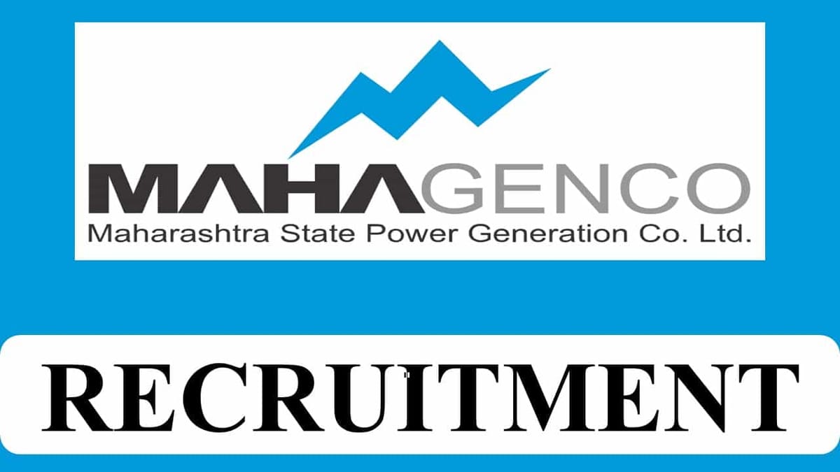 MAHAGENCO Recruitment 2023: Check Post, Eligibility and Other Vital Details