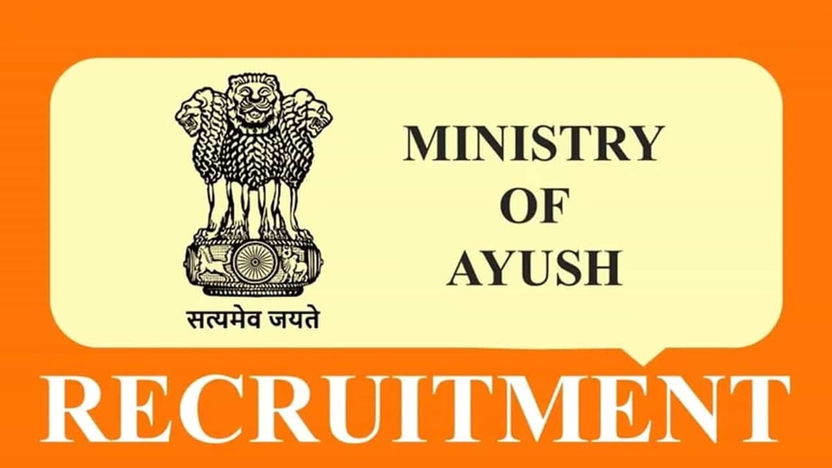 Ministry of AYUSH Recruitment 2023: Monthly Pay up to Rs. 215900, Check Post, Eligibility and Other Details