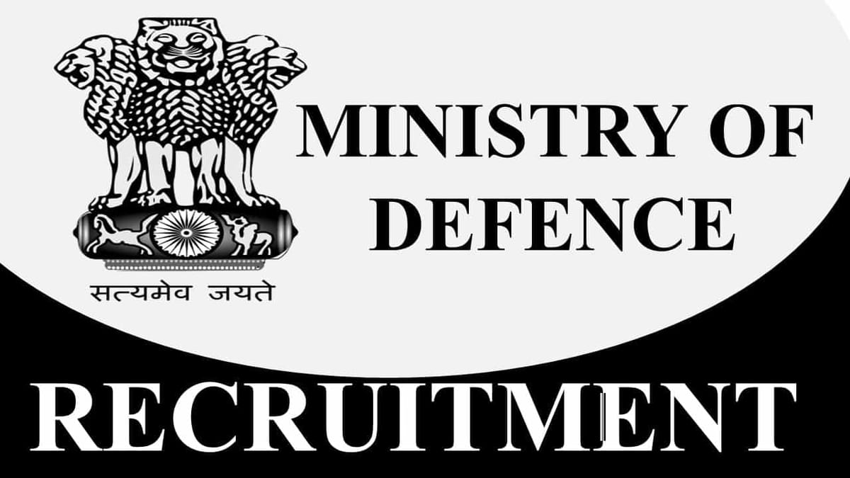 Ministry of Defence Recruitment 2023: Salary 218200, Check Post, Eligibility, How to Apply