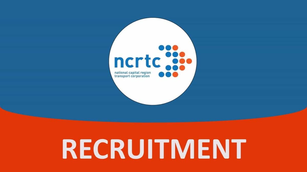 NCRTC Manager Recruitment 2023: Monthly Salary up to 177000, Check Qualification and How to Apply