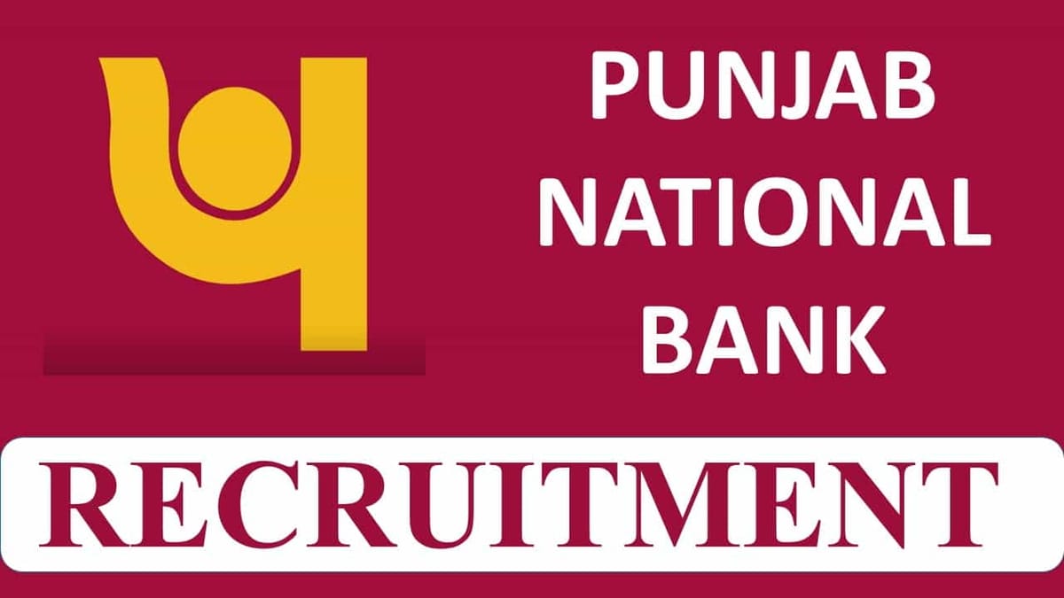 PNB Recruitment 2023: Check Posts, Vacancies, Eligibility and Other Vital Details