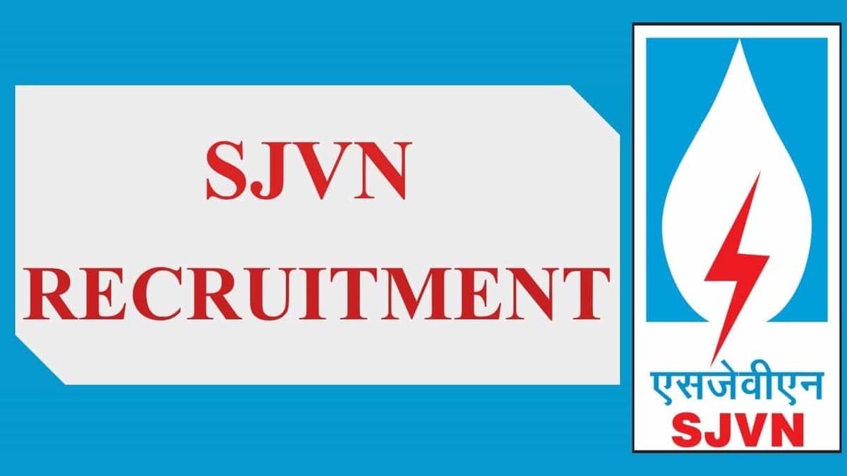 SJVN Recruitment 2023: Monthly Salary 45000, Check Posts, Eligibility and Other Details