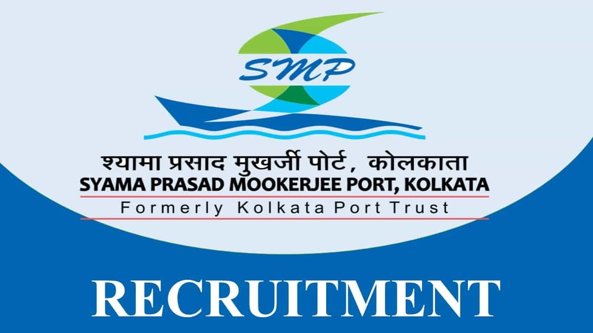 SMPORT Kolkata Recruitment 2023: Check Post, Eligibility, Salary and Last Date to Apply