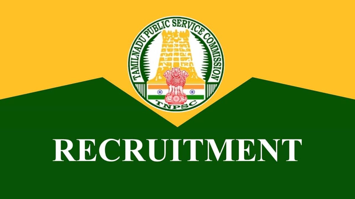 TNPSC Recruitment 2023 for 93 Vacancies: Check Posts, Eligibility and Other Vital Details