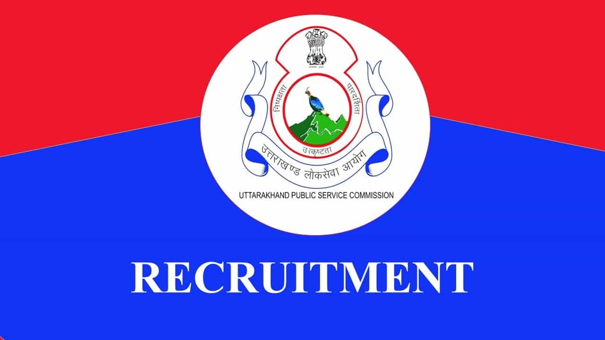 UKPSC Recruitment 2023: Check Post, Eligibility, Pay Scale Level and How to Apply