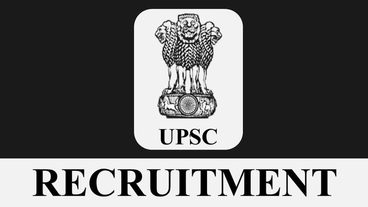UPSC Recruitment 2023: Monthly Salary 142400, Check Post, Eligibility, How to Apply