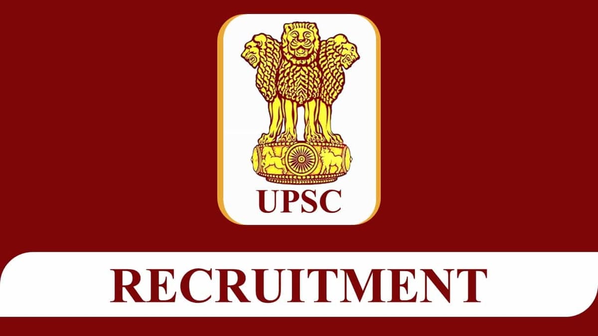 UPSC Recruitment 2023: Pay Scale Level 08, Check Post and Eligibility and How to Apply before Jan 12