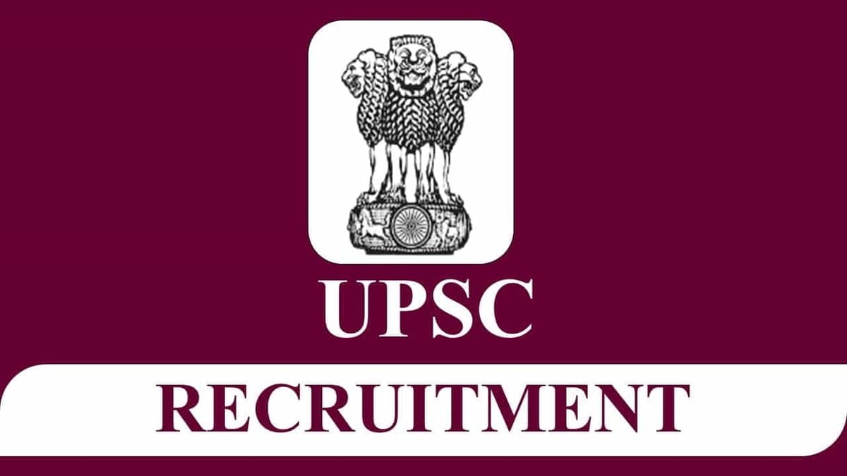 UPSC Recruitment 2023: Check Posts, Qualification and Other Details