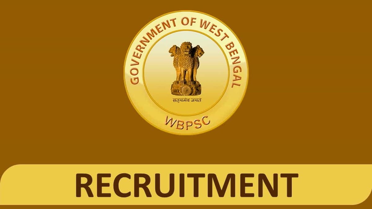 WBPSC Recruitment 2023: Check Post, Eligibility and How to Apply