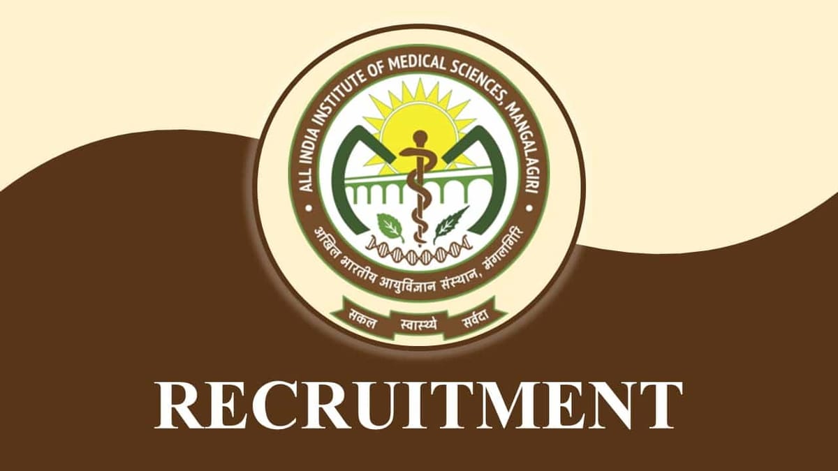 AIIMS Mangalagiri Recruitment 2023 for Faculty Positions, Monthly Salary up to Rs. 220000, Candidates can Check Procedure to Apply Here