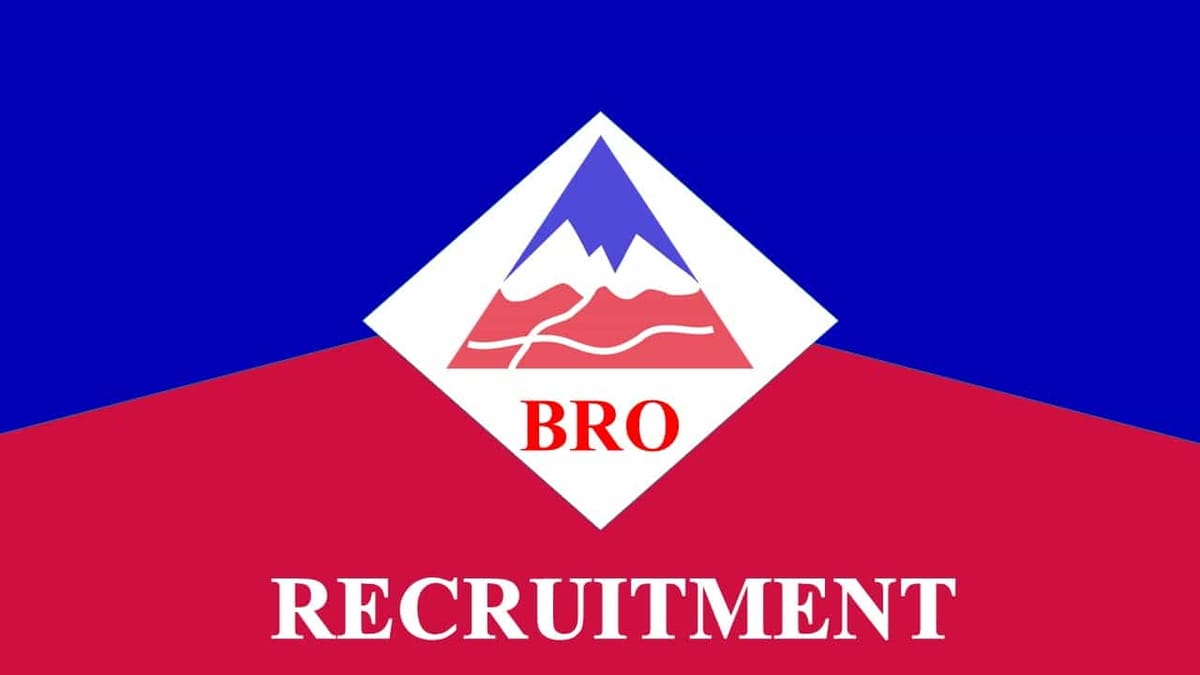 BRO Recruitment 2023 for Massive Vacancies for Various Posts: Check Application Procedure