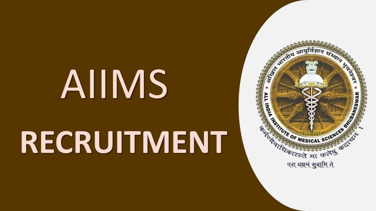 AIIMS Bhubaneswar Recruitment 2023: Check Post, Qualification, and Other Details