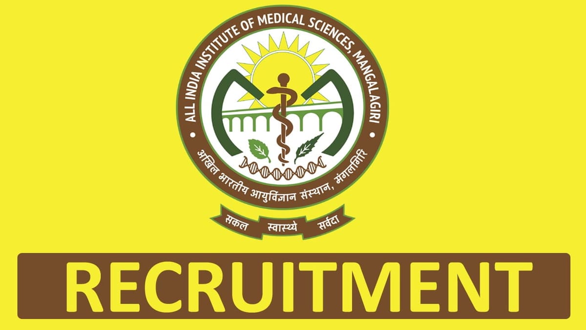 AIIMS Mangalagiri Recruitment 2023: Check Posts, Eligibility, and How to Apply