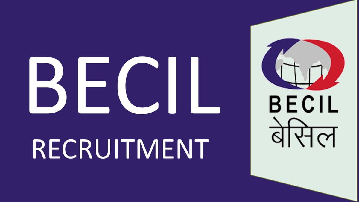 BECIL Recruitment 2023 for 159 Vacancies: Check Posts, Qualification, Eligibility, and Other Details