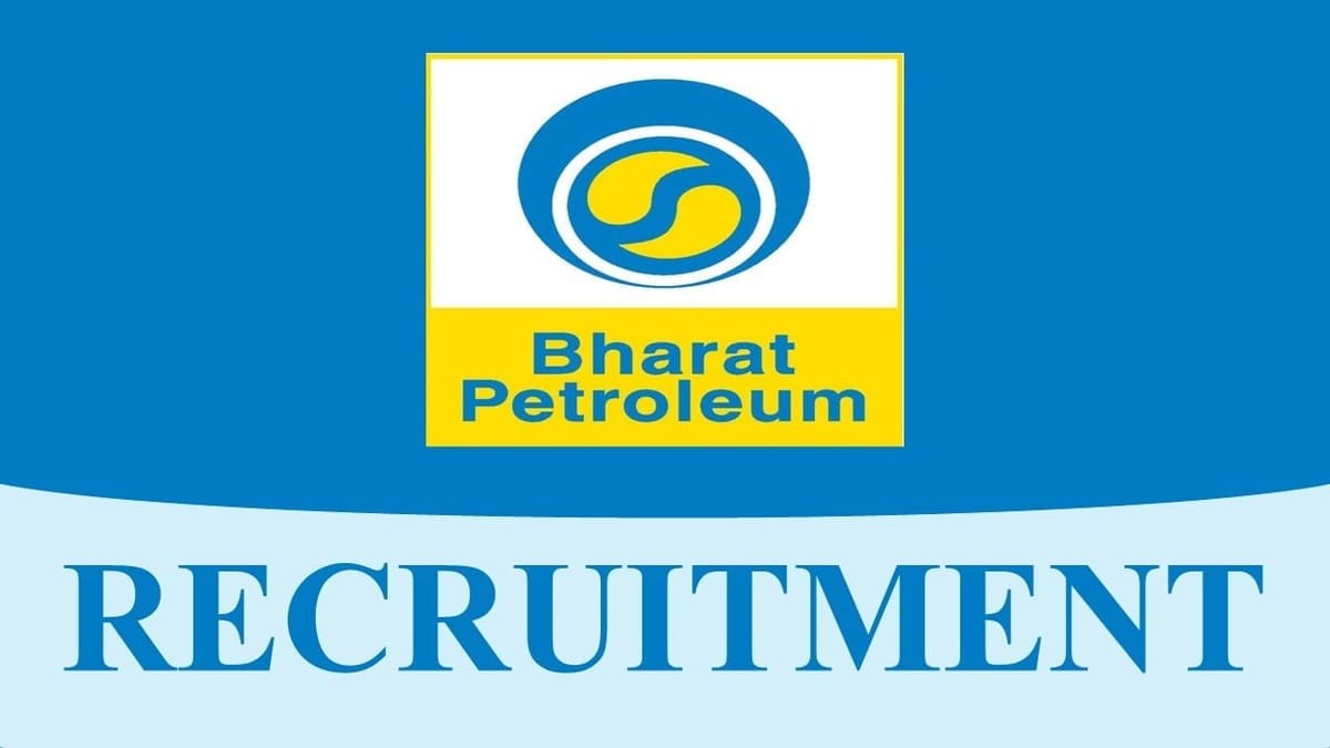 BPCL Recruitment 2023: Vacancies 20, Check Post, Eligibility and Other Vital Details