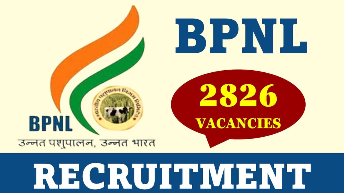 BPNL Recruitment 2023 for 2826 Vacancies: Check Posts, Eligibility, How to Apply