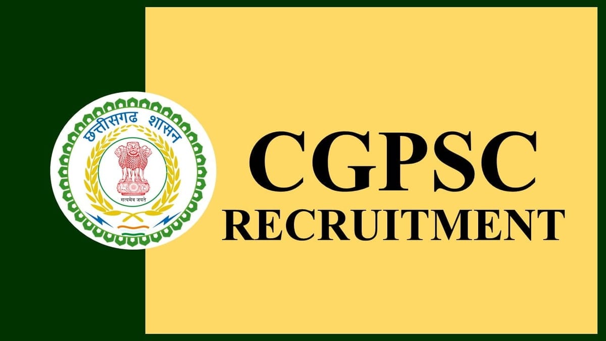CGPSC Recruitment 2023: Monthly Salary Upto 208800, Check Posts, Eligibility and How to Apply