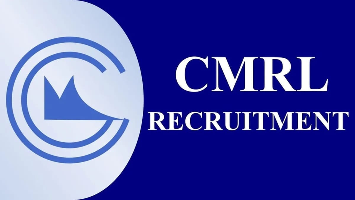 CMRL Recruitment 2023: Last Date March 17, Check Posts, Qualification, and How to Apply
