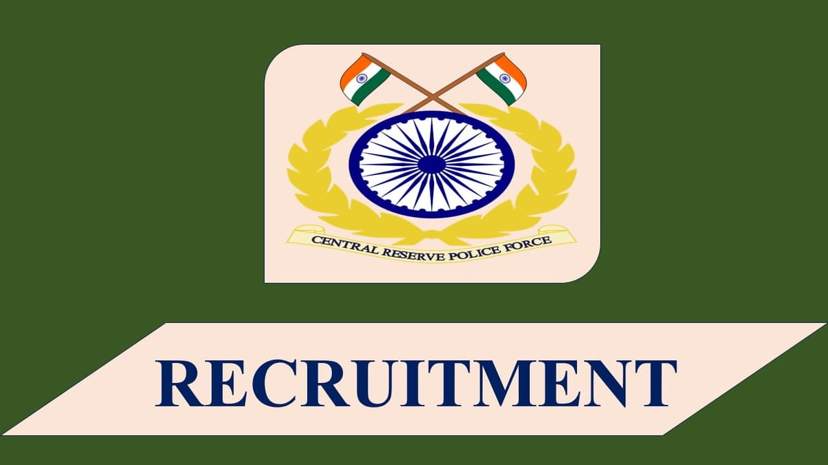 CRPF Recruitment 2023: Check Posts, Eligibility and Walk-in-Interview Details