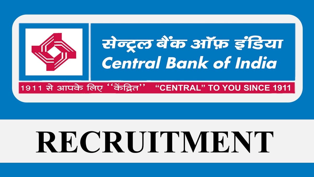 Central Bank of India Recruitment 2023: Check Posts, Qualification and Other Details