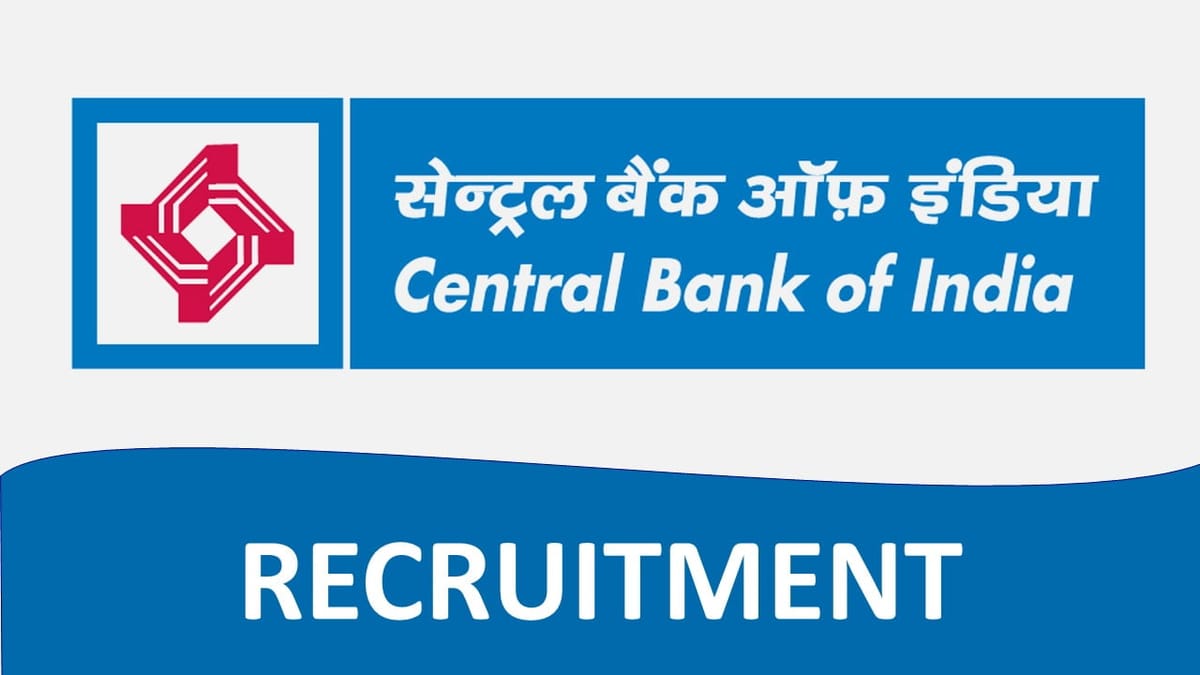 Central Bank of India Recruitment 2023: Check Post, Age, Qualification, and How to Apply