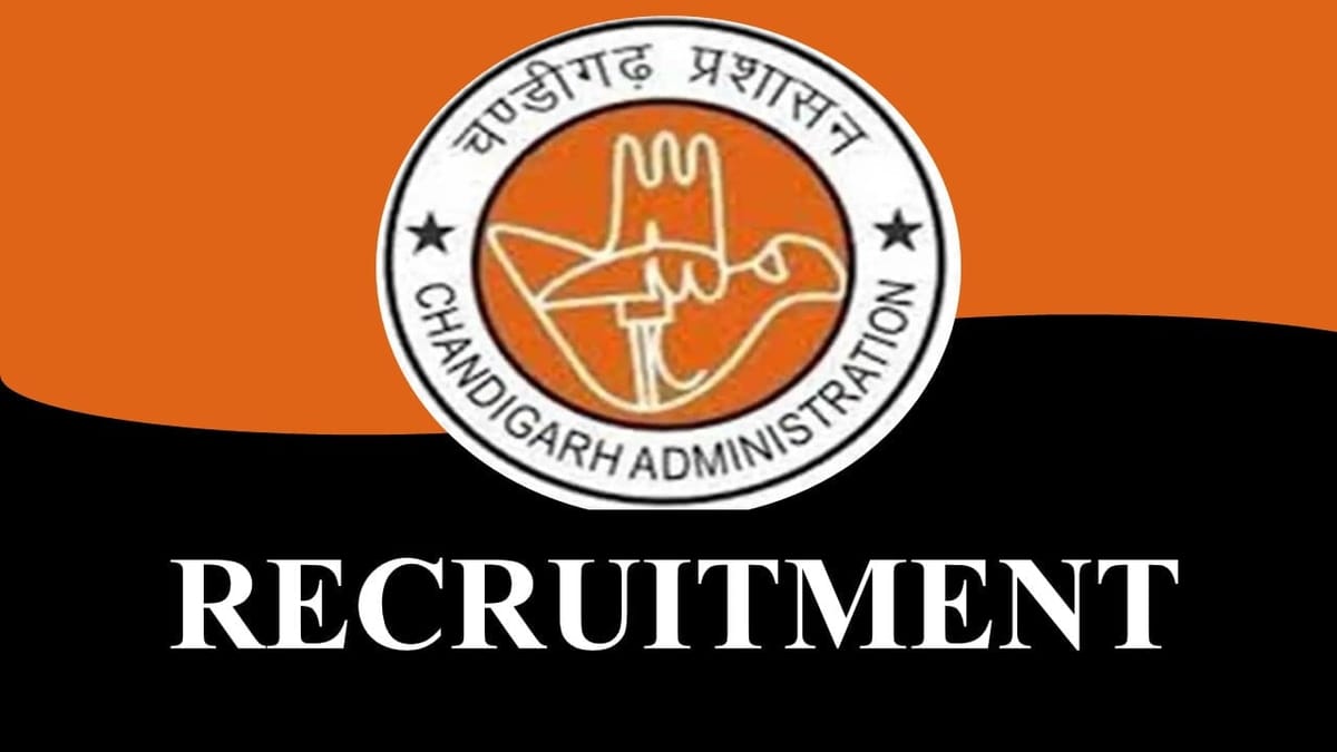 Chandigarh Administration Recruitment 2023: Check Post, Eligibility, Pay Scale, How to Apply