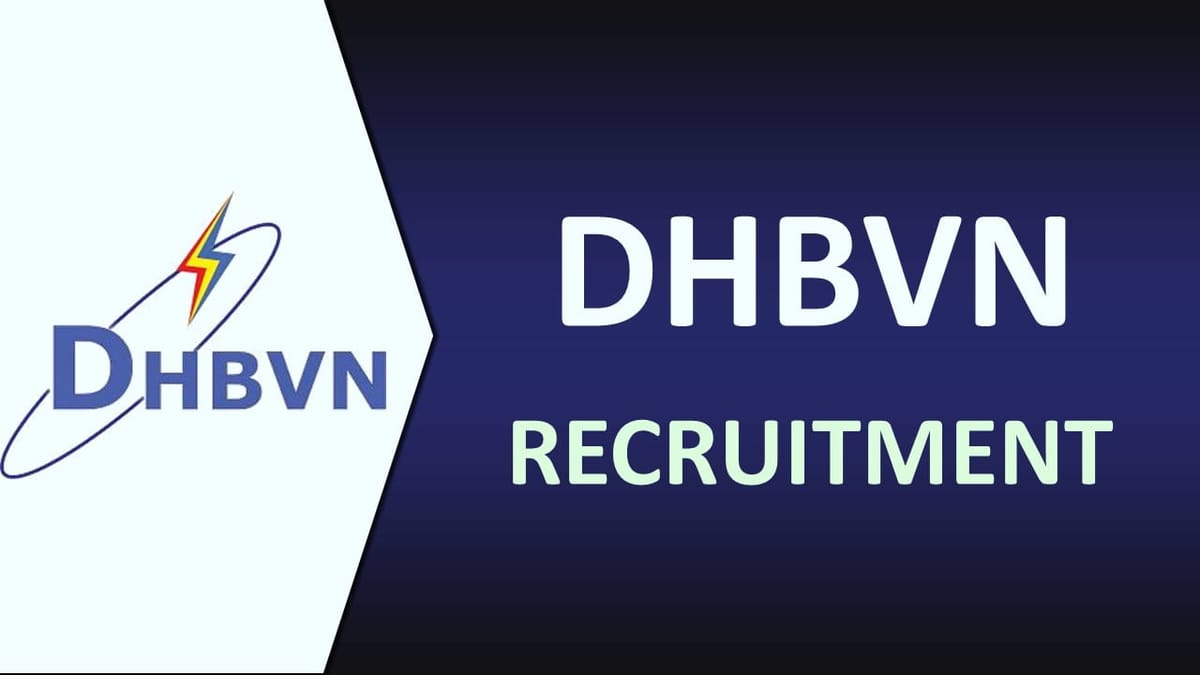 DHBVN Recruitment 2023: Monthly Salary Upto 224000, Check Post, Qualifications and How to Apply 