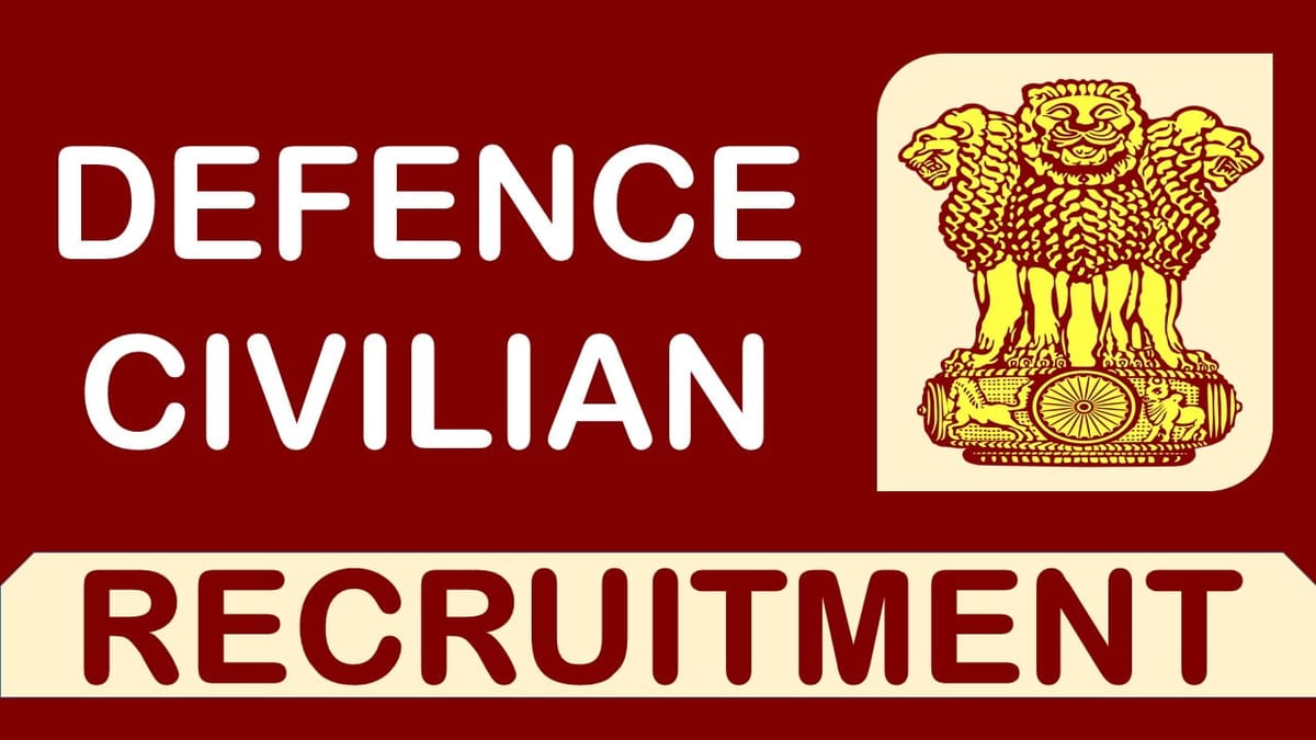 Defense Civilian Recruitment 2023 for 1793 Vacancies: Check Posts, Eligibility and Other Details