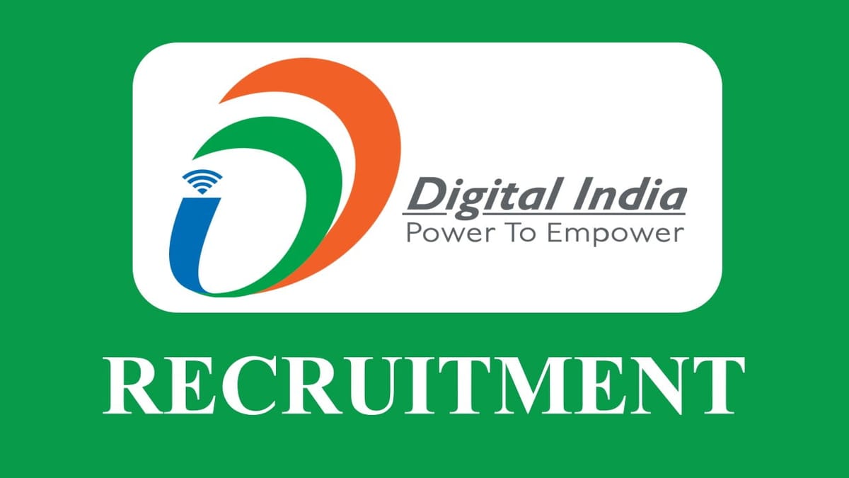 Digital India Recruitment 2023: Check Posts, Qualification and Other Details