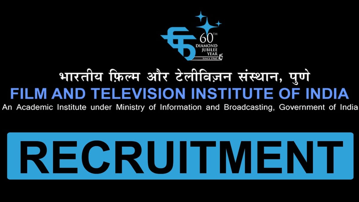 FTII Recruitment 2023: Check Post, Age Limit, Qualification, and Other Details