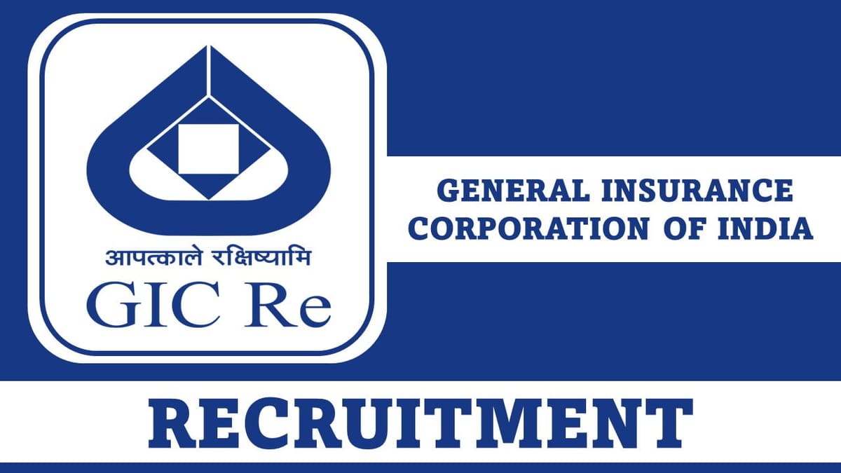 GIC Re Recruitment 2023 for 12 Vacancies: Check Post, Qualification, Eligibility and Other Details