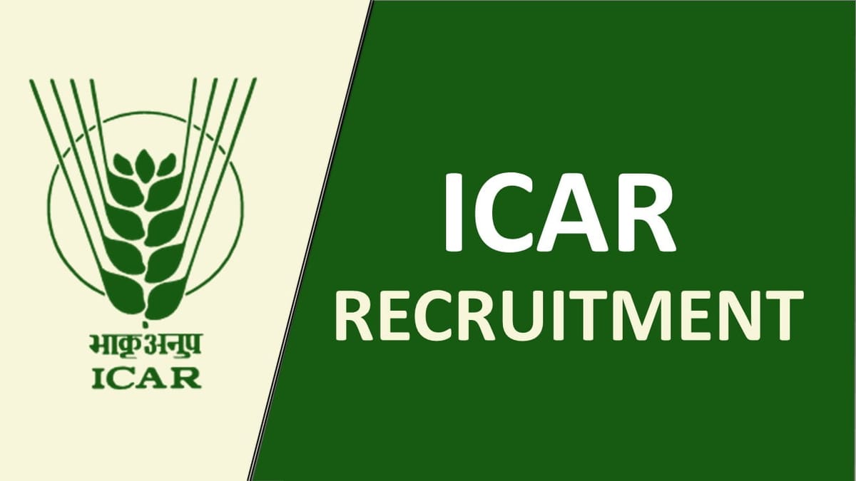 ICAR Recruitment 2023: Check Post, Qualification, and How to Apply