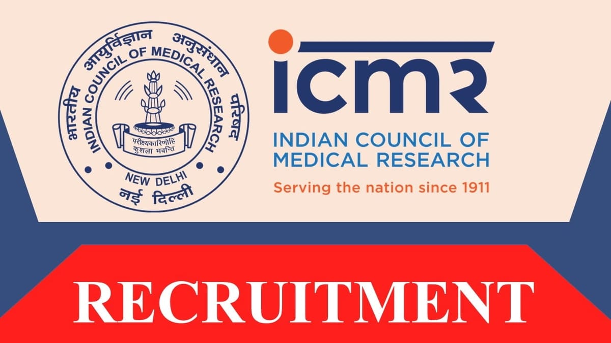 ICMR Recruitment 2023: Check Post, Eligibility, Age Limit and How to Apply