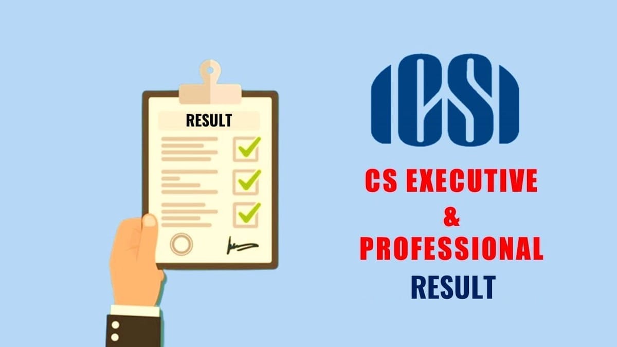 ICSI to declare CS Professional and Executive Exam Dec 2022 Result Soon; Check Details