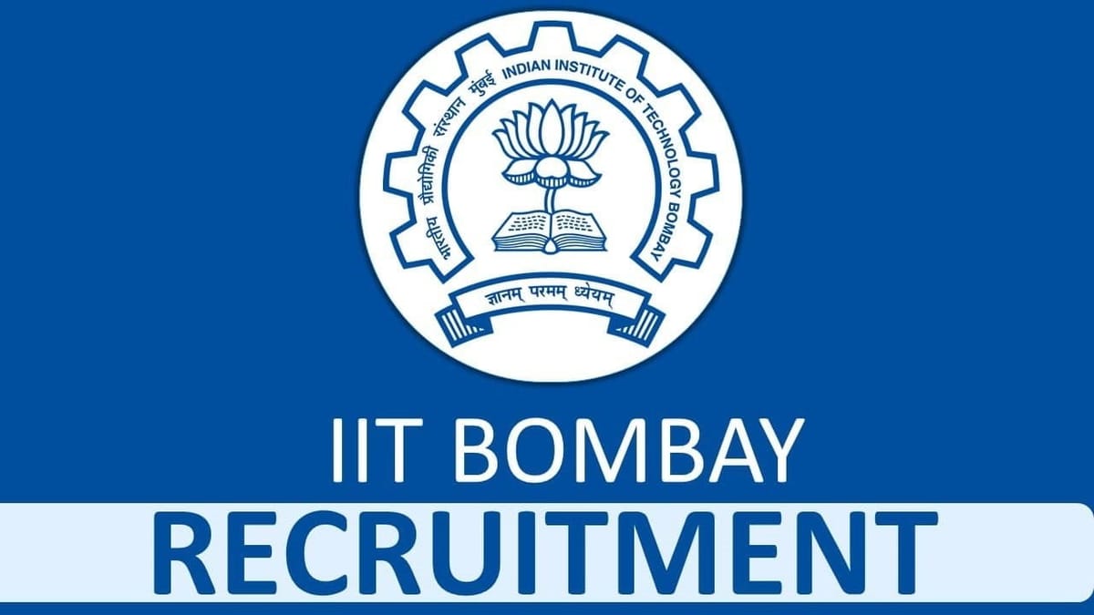 IIT Bombay Recruitment 2023:for Technical Officer: Check Vacancies,  Qualification and Other details