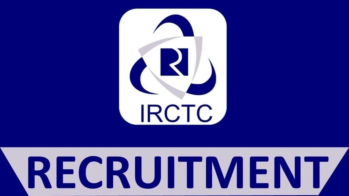 IRCTC Recruitment 2023: Monthly Salary Upto 240000, Check Post, Qualification and How to Apply