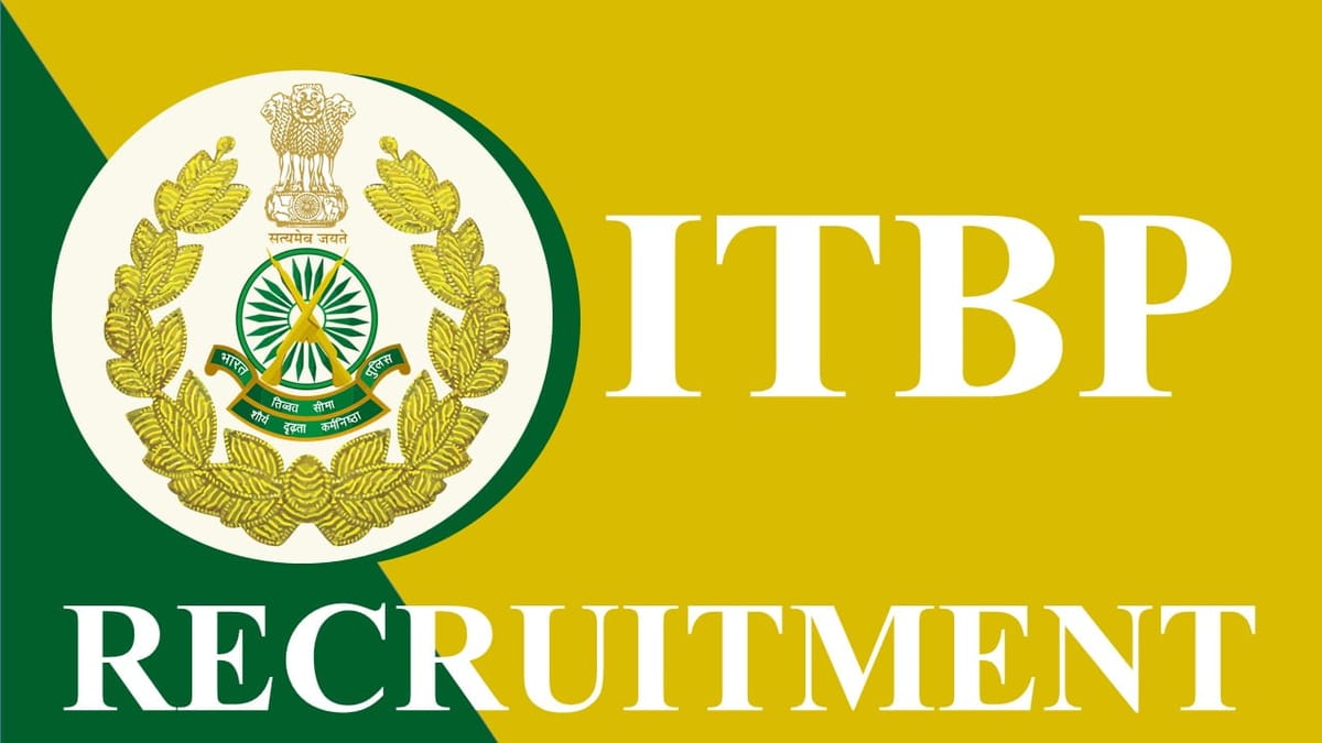 ITBP Recruitment 2023 for 71 Vacancies: Check Posts, Eligibility, How to Apply