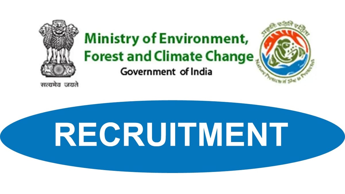 Ministry of Environment, Forest and Climate Change Recruitment 2023: Check Post, and Other Details