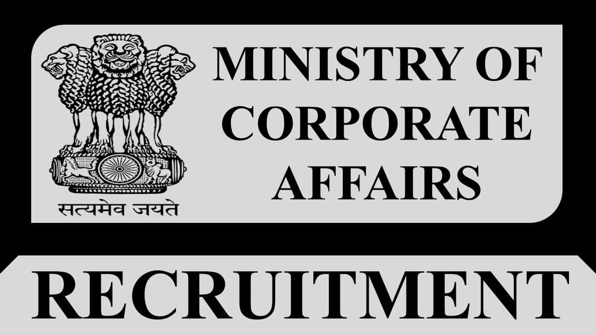 Ministry of Corporate Affairs Recruitment 2023: Check Post, Eligibility, How to Apply