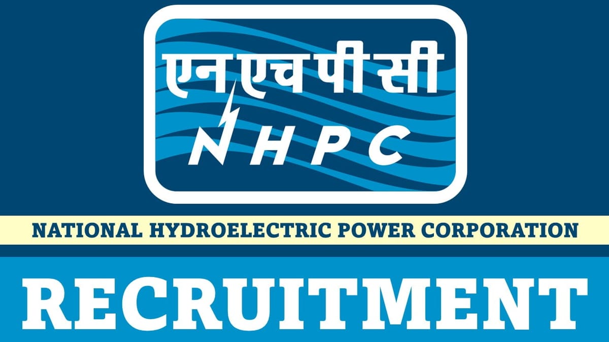 NHPC Recruitment 2023: 48 Vacancies, Check Posts, Eligibility and Last Date