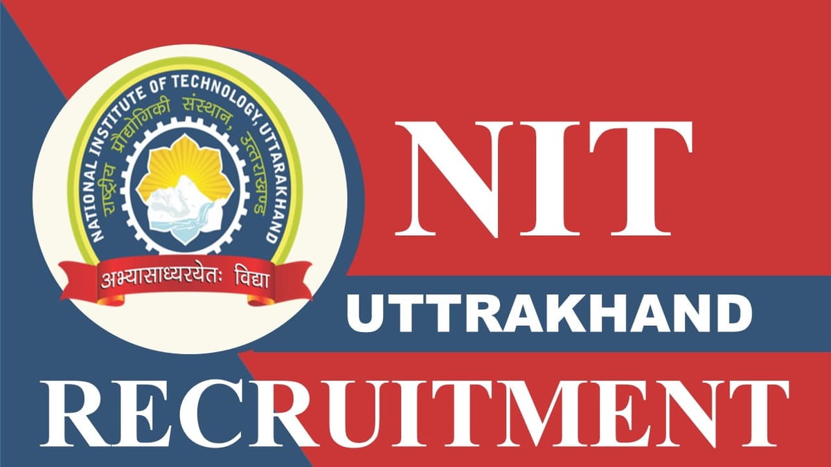 NIT Uttarakhand Recruitment 2023: Check Posts, Eligibility, Age limit and How to Apply