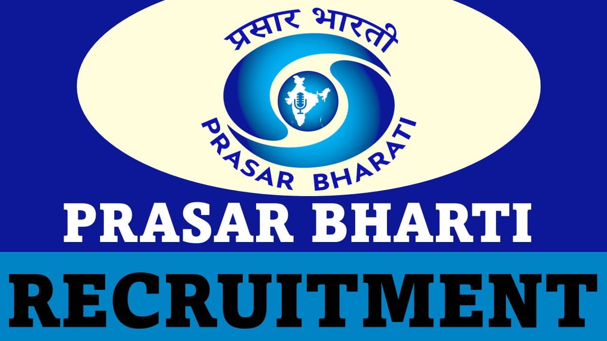 Prasar Bharati Recruitment 2023: Check Post, Qualification and Other Details