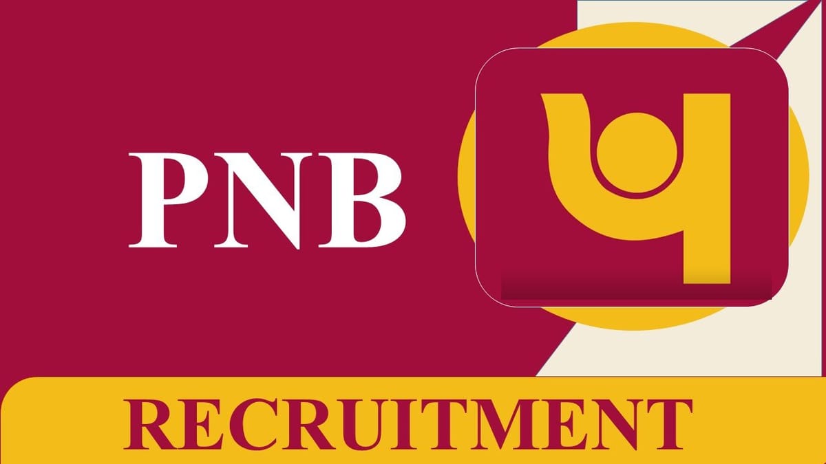 PNB Recruitment 2023: Check Post, Age, Qualification, Selection Process, How to Apply