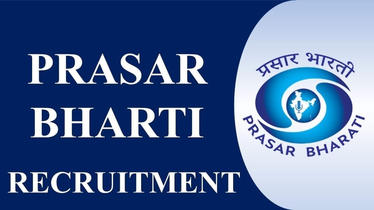 Prasar Bharati Recruitment 2023: Check Post, Eligibility and Other Details