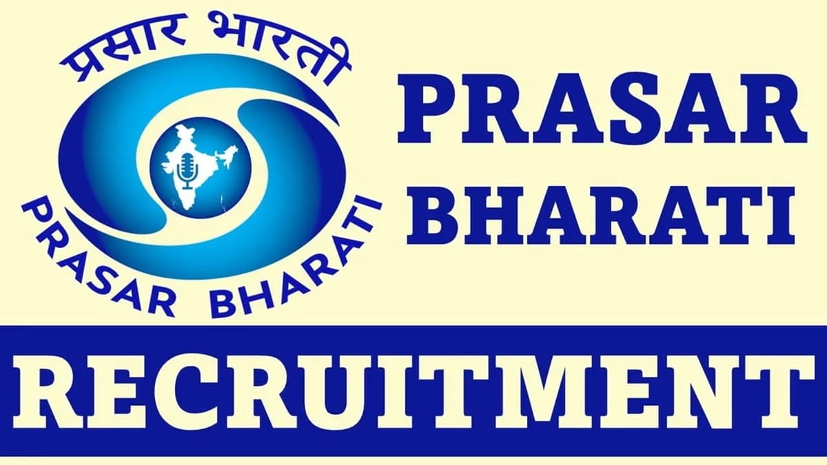 Prashar Bharti Recruitment 2023: Check Number of Vacancies, Eligibility Criteria, and How to Apply