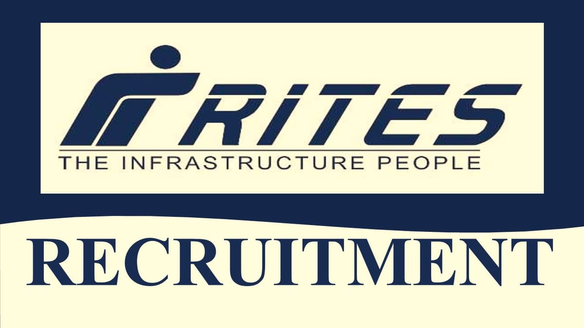 RITES Recruitment 2023 for General Manager: Check Vacancy, Eligibility, How to Apply